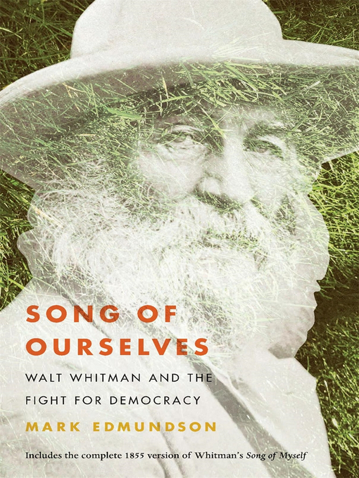 Title details for Song of Ourselves by Mark Edmundson - Available